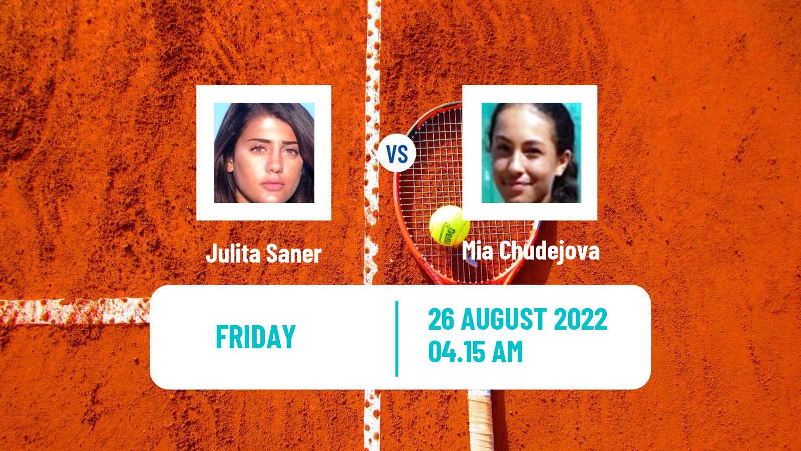 Tennis ITF Tournaments Julita Saner - Mia Chudejova
