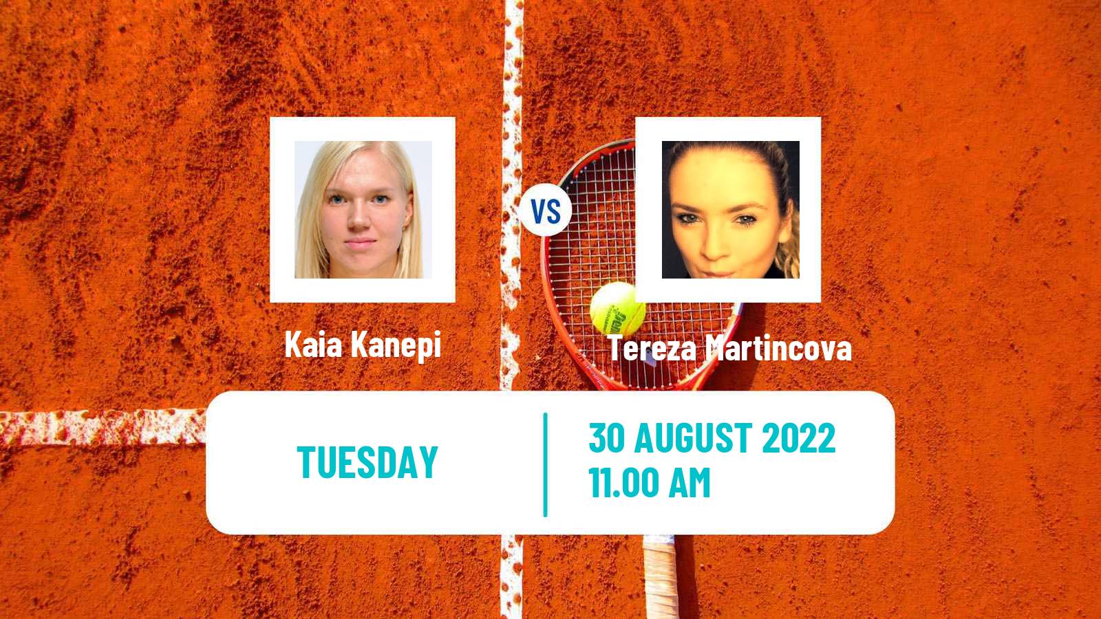 Tennis WTA US Open Kaia Kanepi - Tereza Martincova