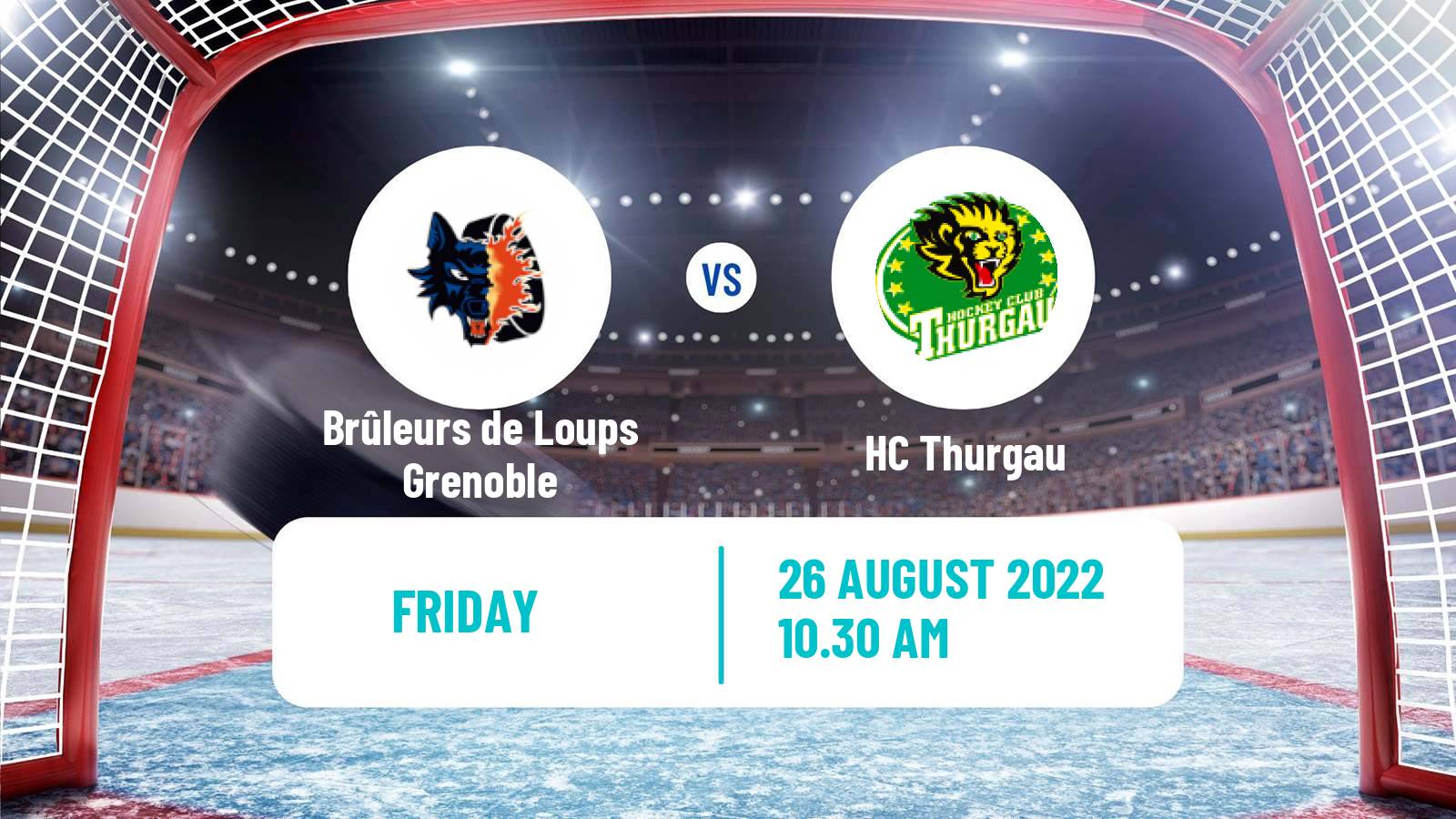 Hockey Club Friendly Ice Hockey Brûleurs de Loups Grenoble - Thurgau