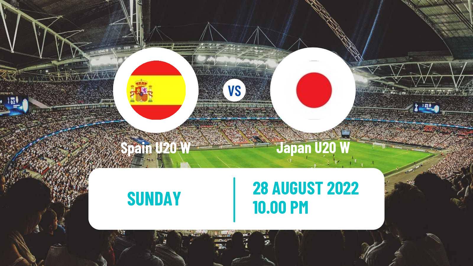 Soccer World Cup U20 Women Spain U20 W - Japan U20 W