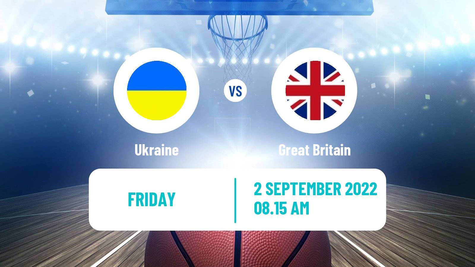 Basketball EuroBasket Ukraine - Great Britain