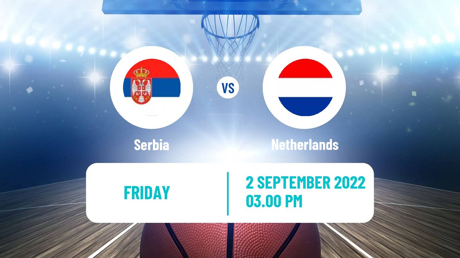 Basketball EuroBasket Serbia - Netherlands