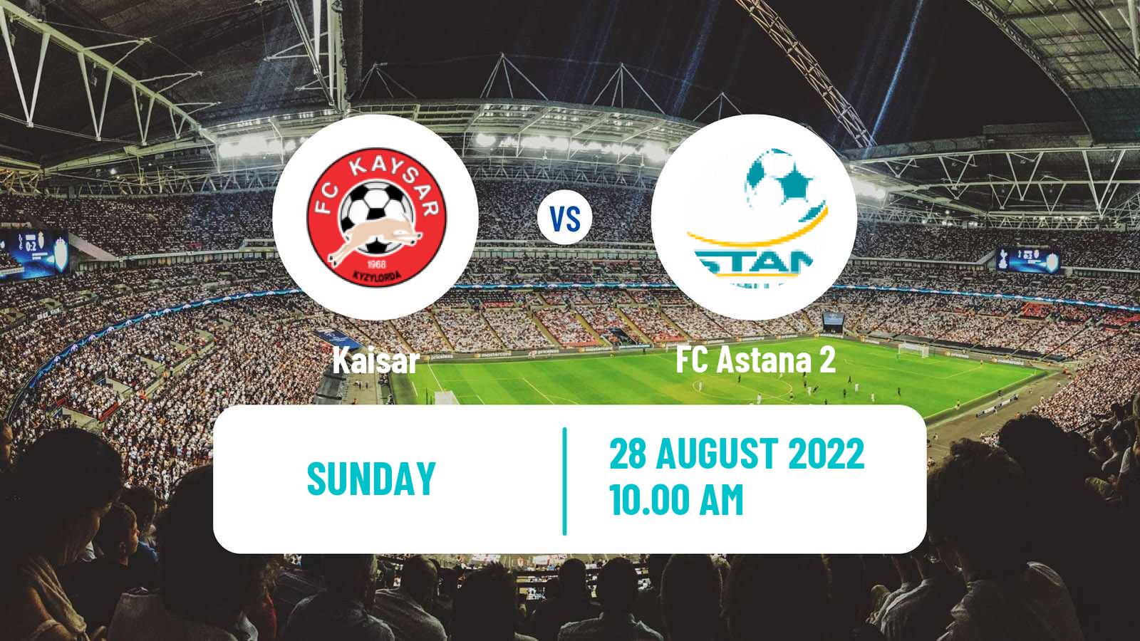 Soccer Kazakh First Division Kaisar - Astana 2