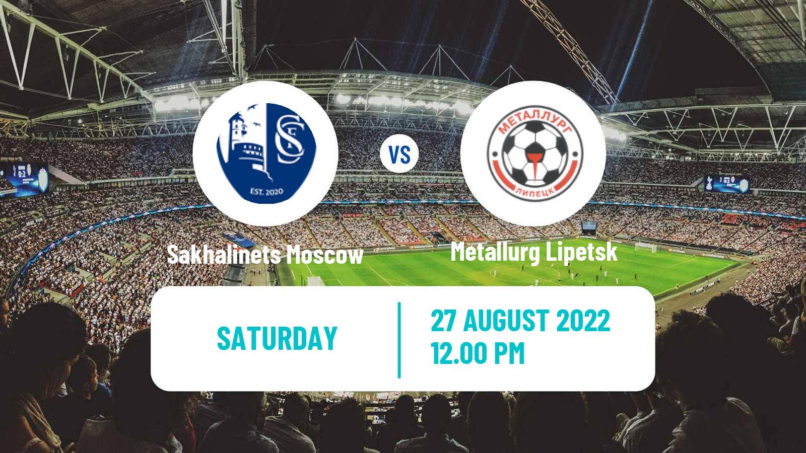 Soccer Russian FNL 2 Group 3 Sakhalinets Moscow - Metallurg Lipetsk