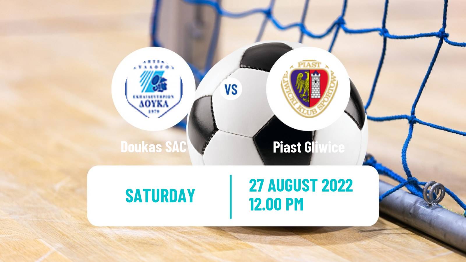 Futsal UEFA Futsal Champions League Doukas - Piast Gliwice