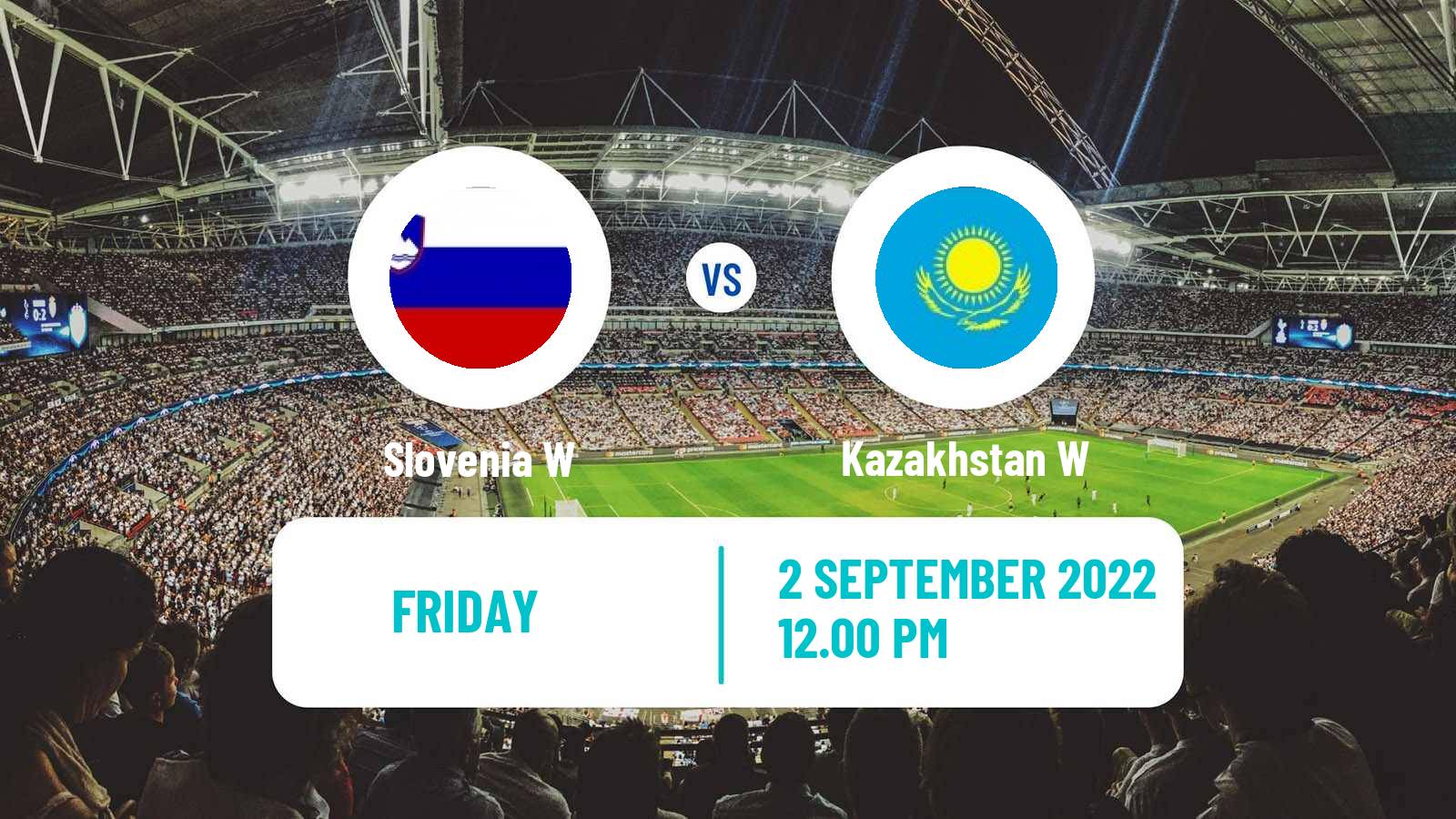 Soccer FIFA World Cup Women Slovenia W - Kazakhstan W