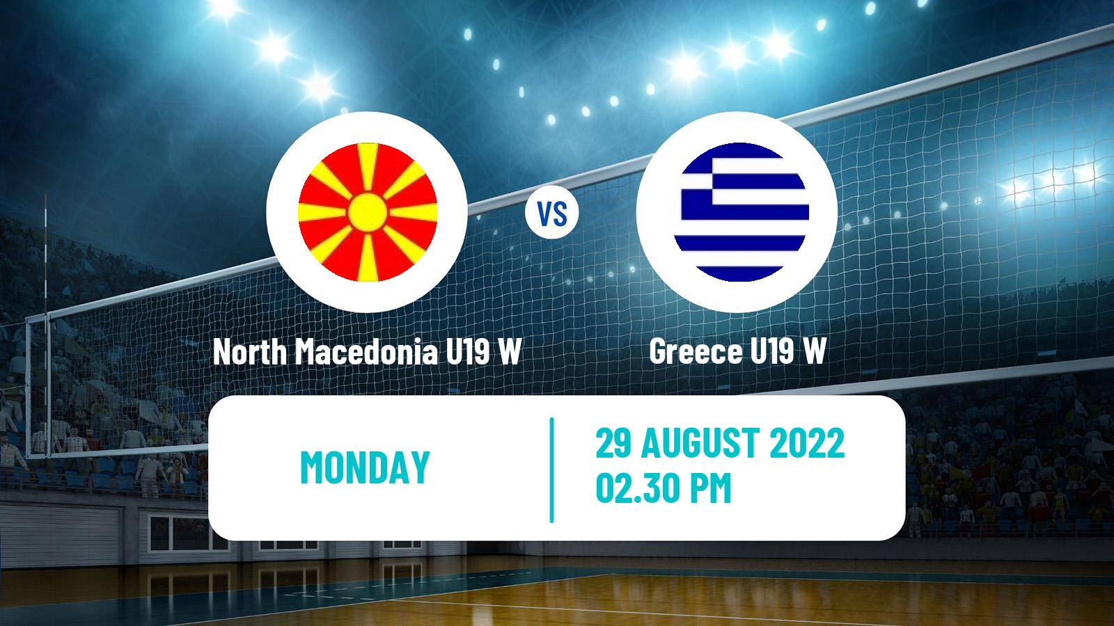 Volleyball European Championship U19 Volleyball Women North Macedonia U19 W - Greece U19 W