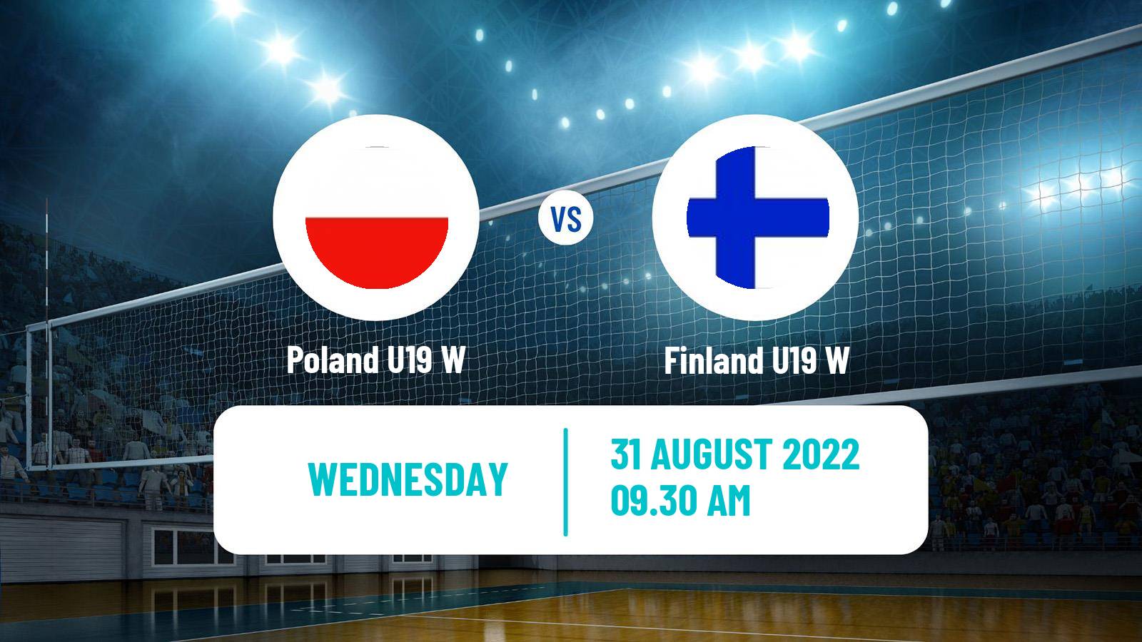 Volleyball European Championship U19 Volleyball Women Poland U19 W - Finland U19 W