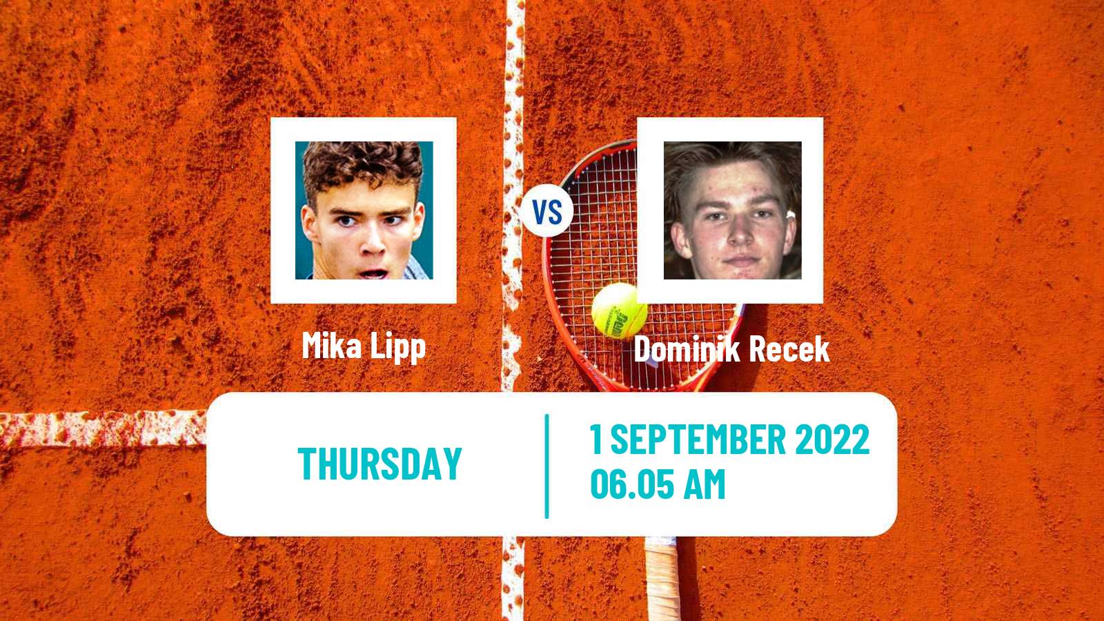Tennis ITF Tournaments Mika Lipp - Dominik Recek