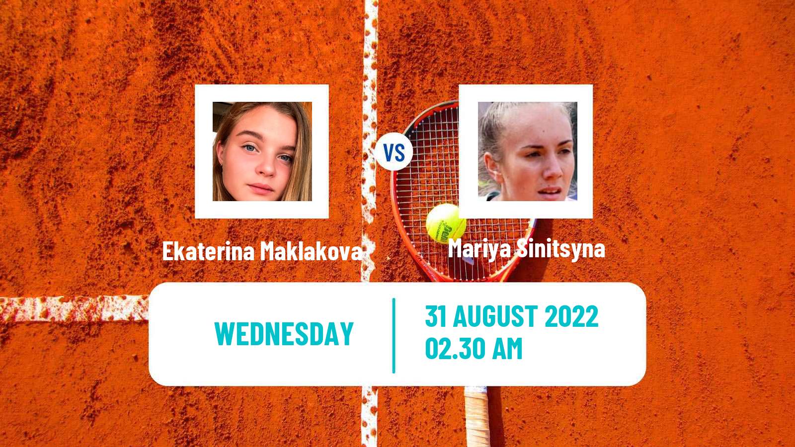 Tennis ITF Tournaments Ekaterina Maklakova - Mariya Sinitsyna