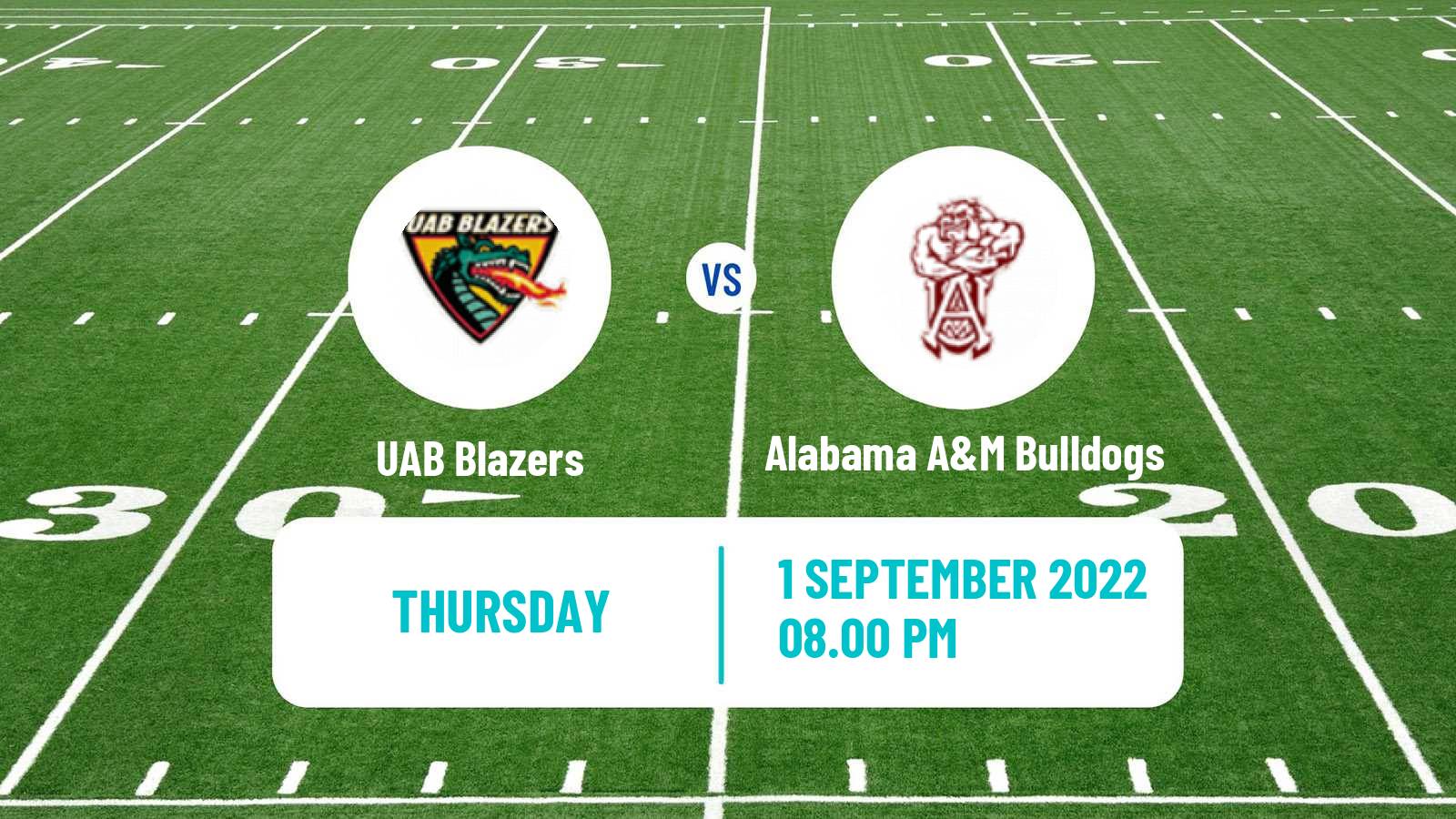 American football NCAA College Football UAB Blazers - Alabama A&M Bulldogs