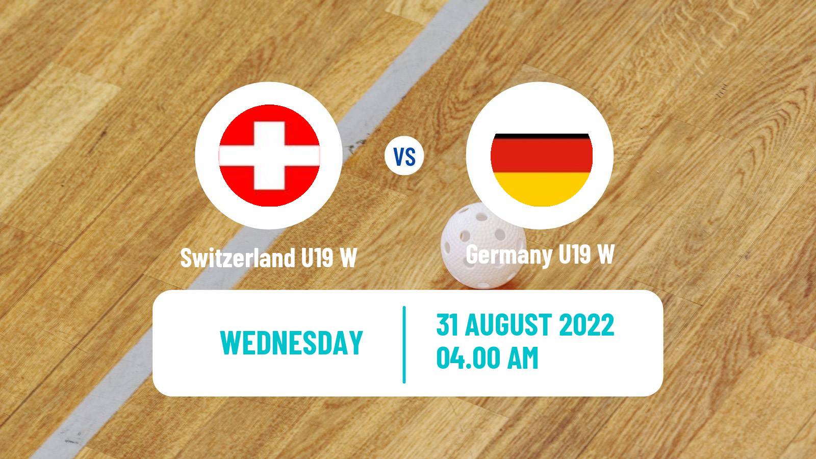 Floorball World Championship Floorball U19 Women Switzerland U19 W - Germany U19 W