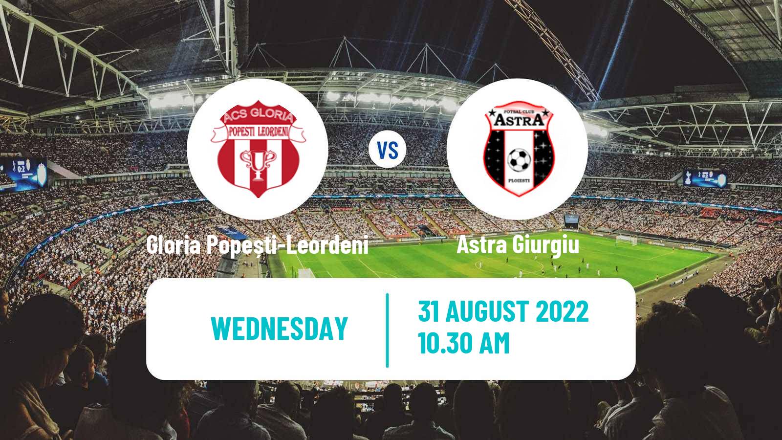 Soccer Romanian Cup Gloria Popești-Leordeni - Astra Giurgiu