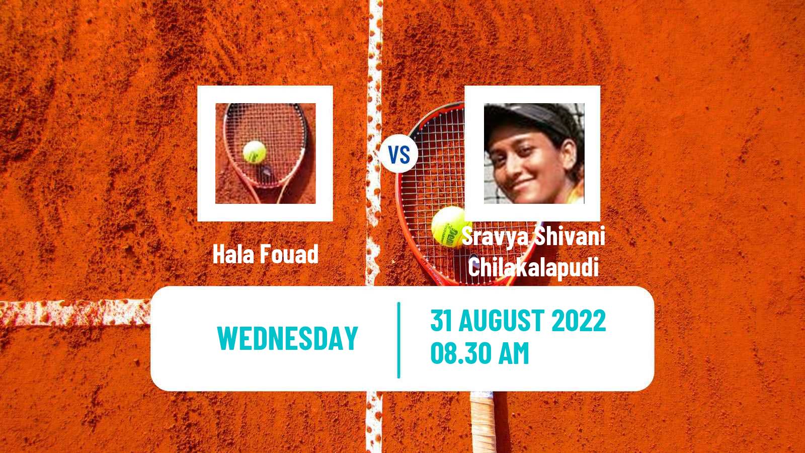 Tennis ITF Tournaments Hala Fouad - Sravya Shivani Chilakalapudi