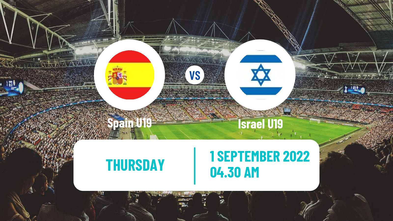 Soccer Friendly Spain U19 - Israel U19