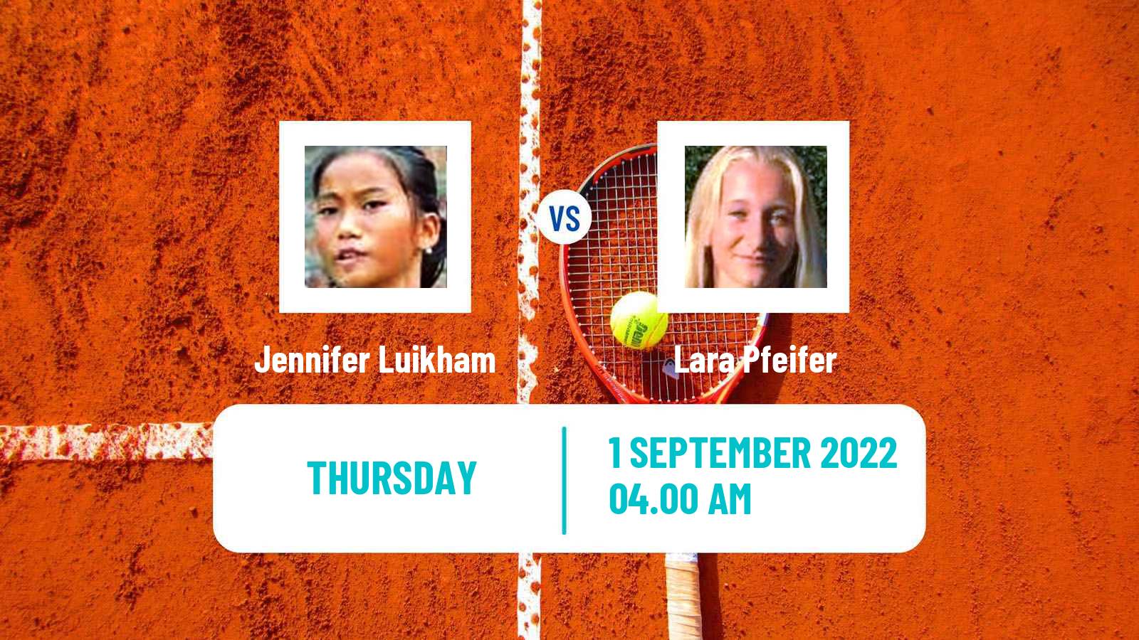 Tennis ITF Tournaments Jennifer Luikham - Lara Pfeifer