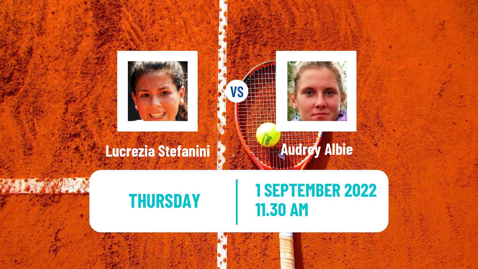 Tennis ITF Tournaments Lucrezia Stefanini - Audrey Albie