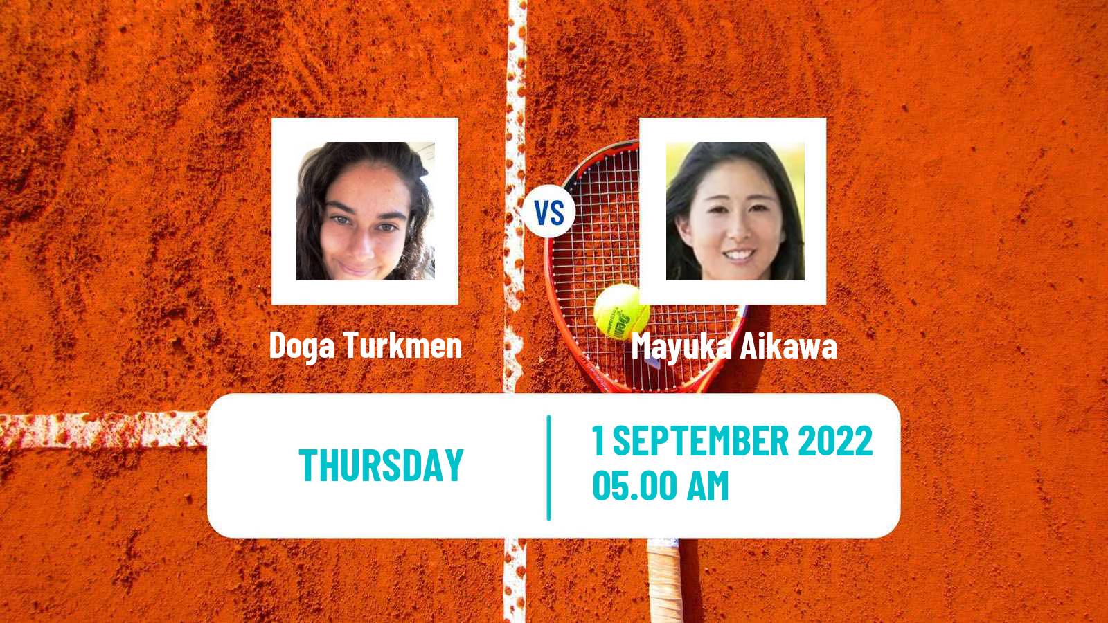 Tennis ITF Tournaments Doga Turkmen - Mayuka Aikawa
