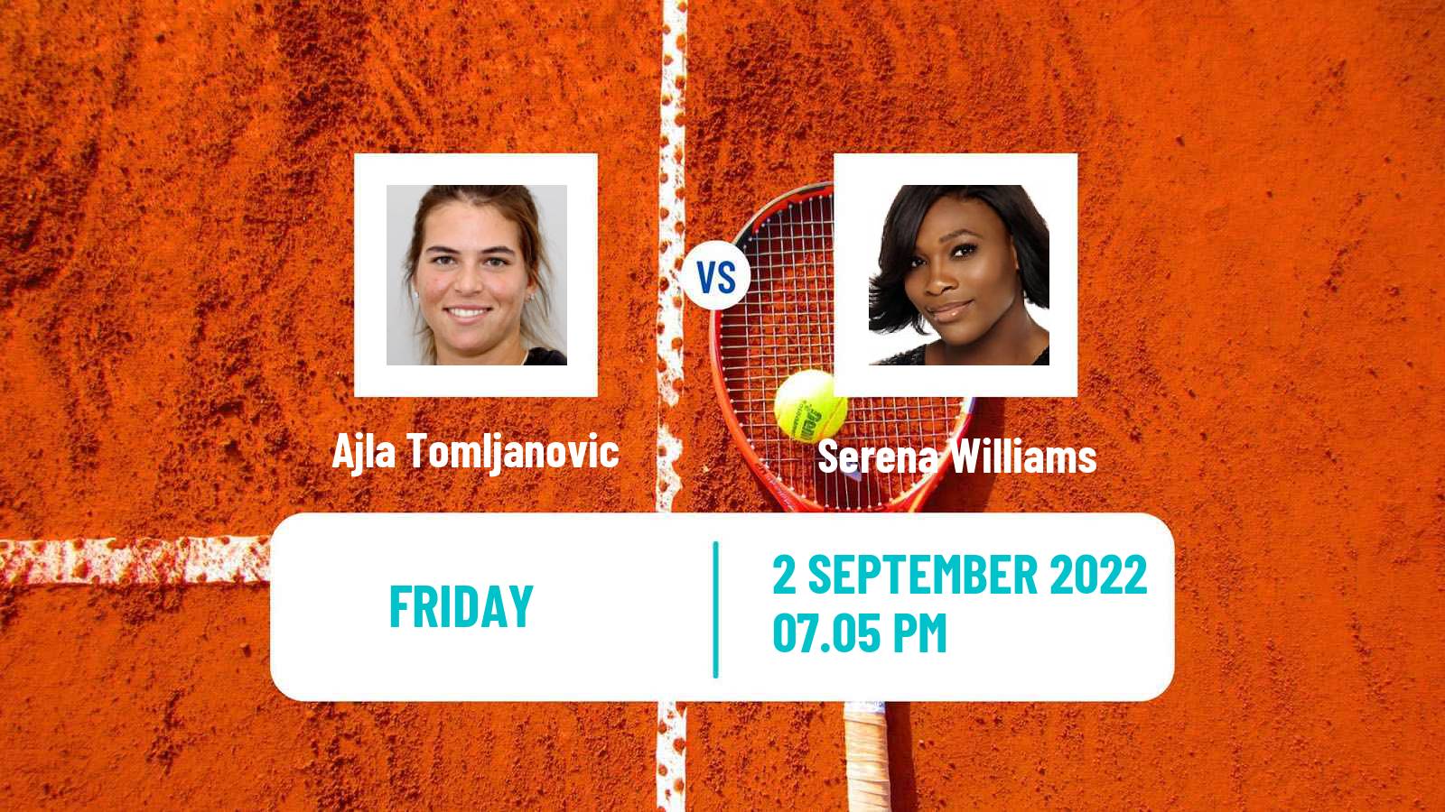 Tennis WTA US Open Ajla Tomljanovic - Serena Williams