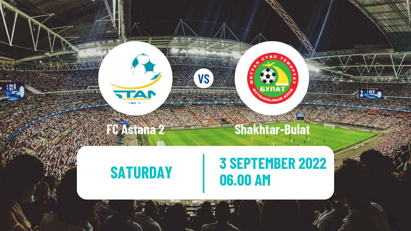 Soccer Kazakh First Division Astana 2 - Shakhtar-Bulat