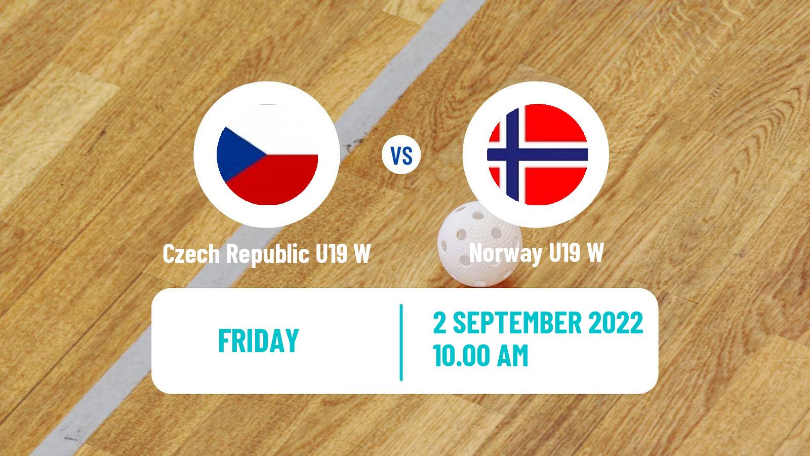 Floorball World Championship Floorball U19 Women Czech Republic U19 W - Norway U19 W
