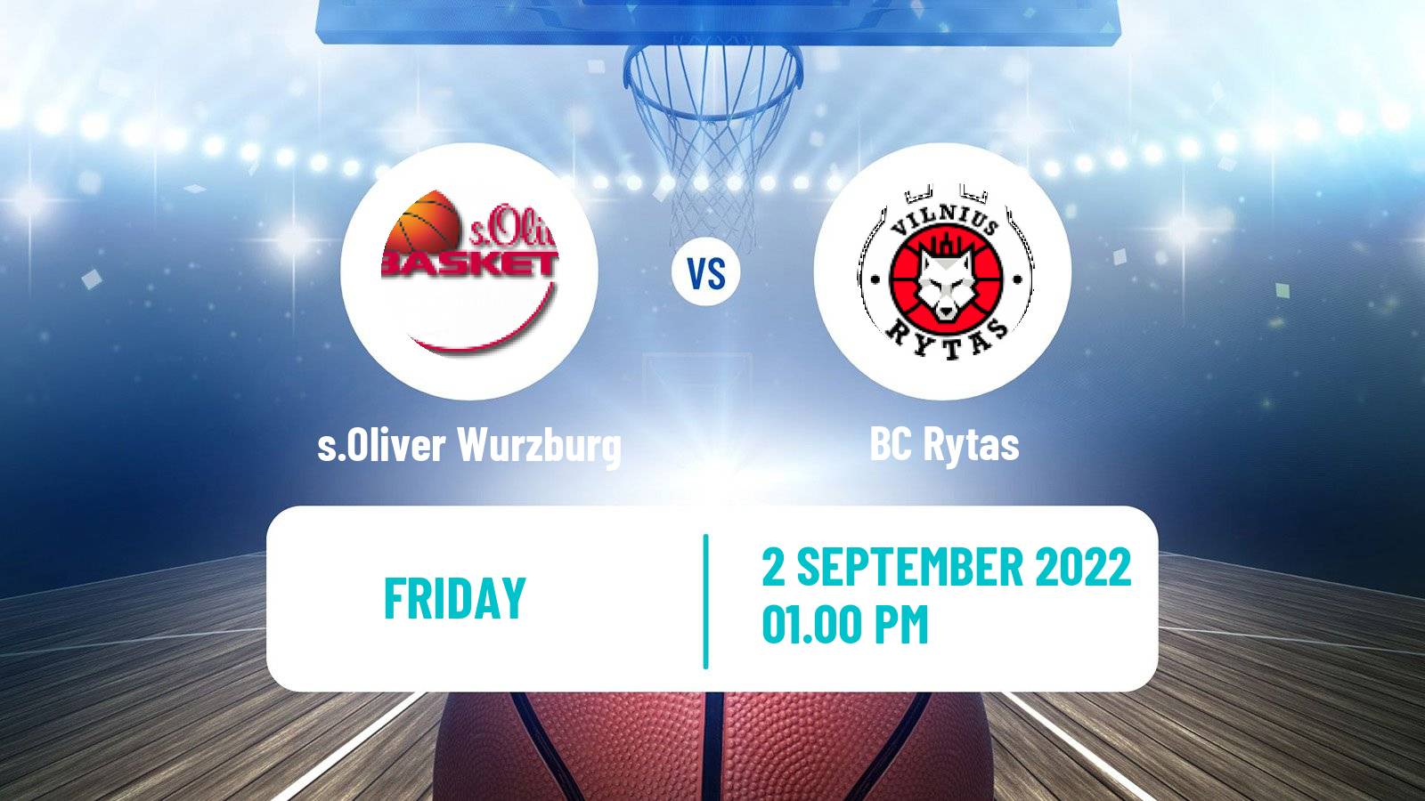 Basketball Club Friendly Basketball s.Oliver Wurzburg - Rytas