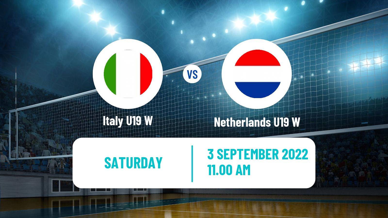 Volleyball European Championship U19 Volleyball Women Italy U19 W - Netherlands U19 W