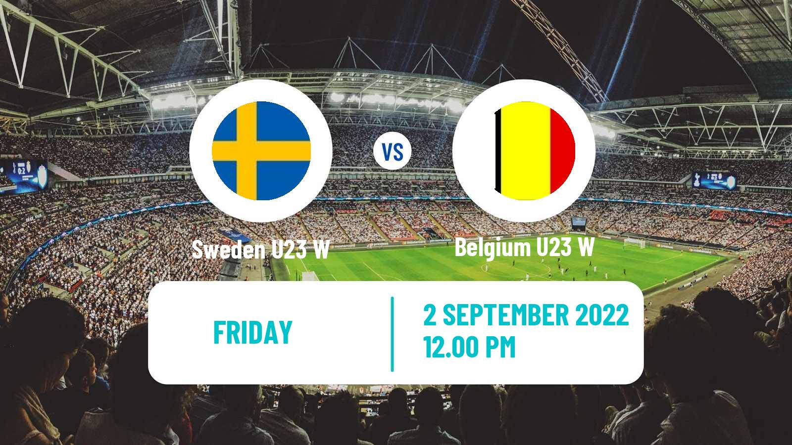 Soccer Friendly International Women Sweden U23 W - Belgium U23 W