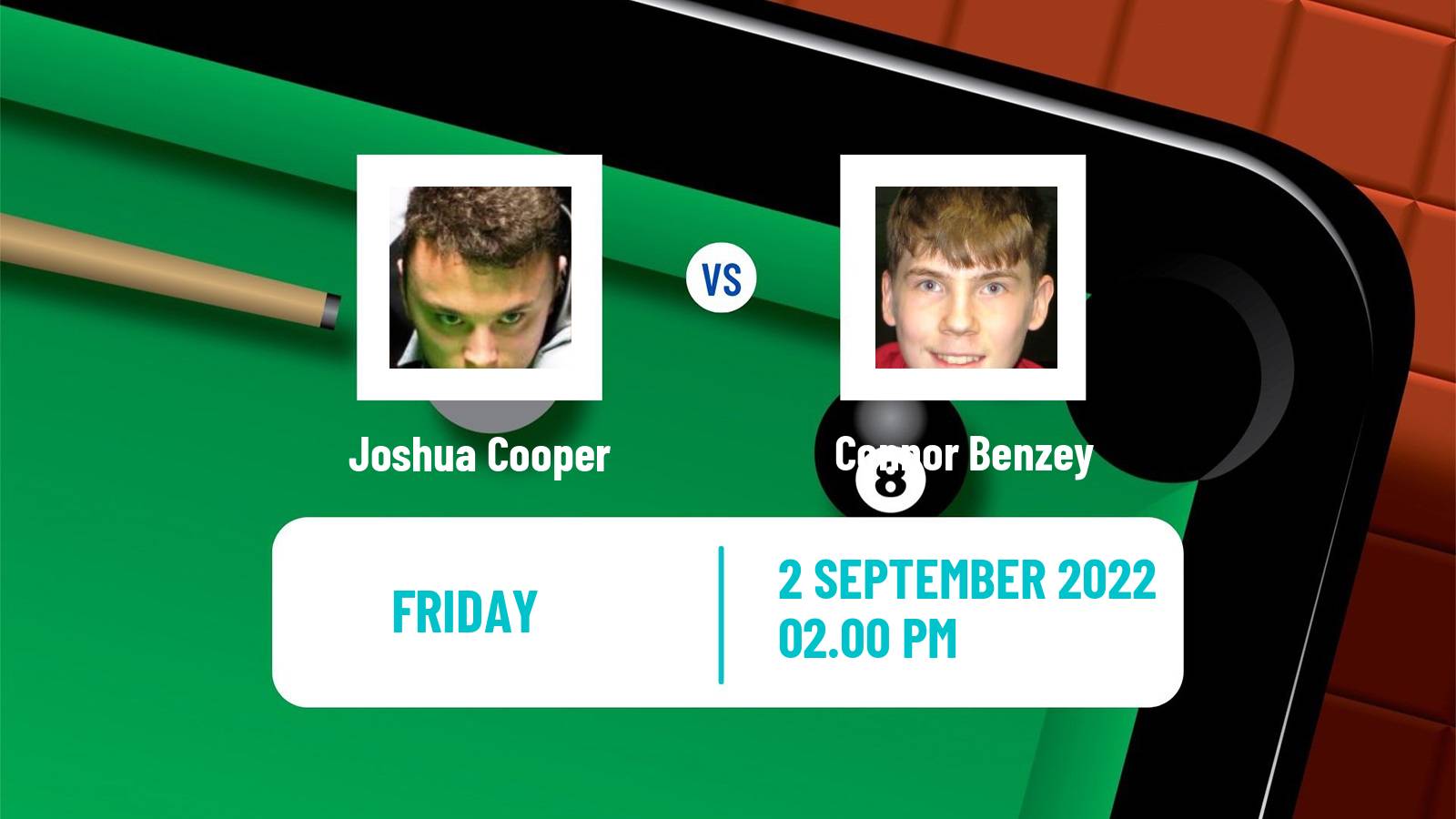 Snooker Snooker Joshua Cooper - Connor Benzey