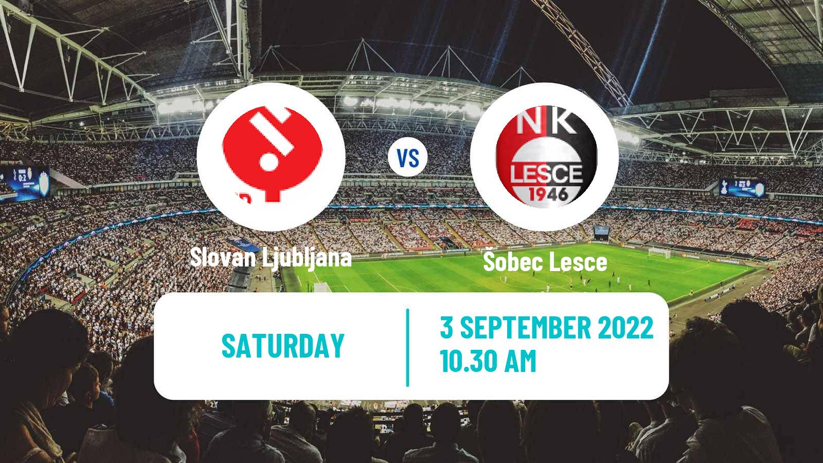 Soccer Slovenian 3 SNL West Slovan Ljubljana - Šobec Lesce