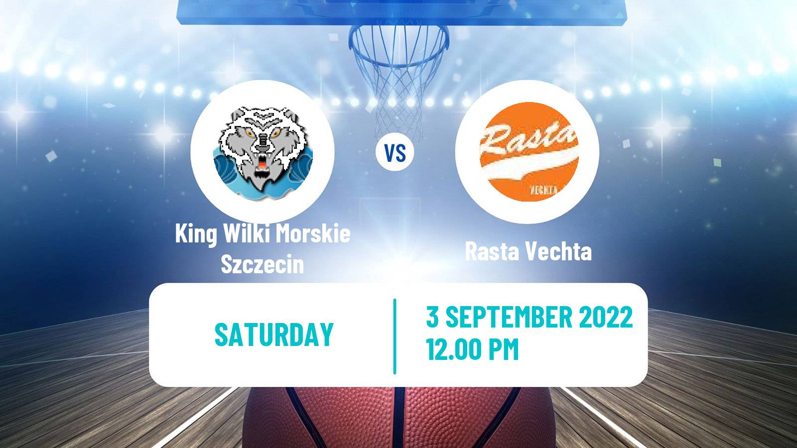 Basketball Club Friendly Basketball King Wilki Morskie Szczecin - Rasta Vechta