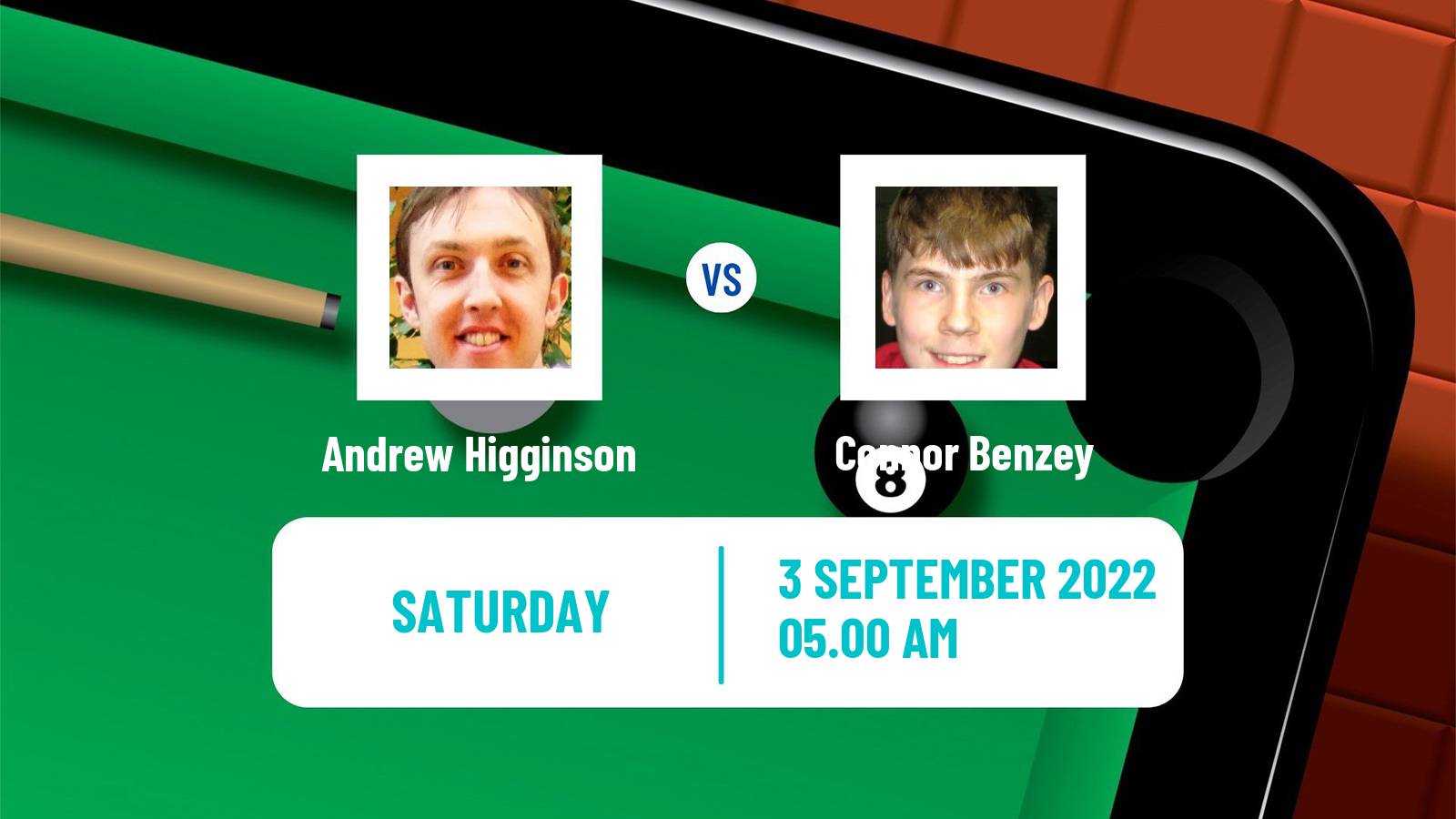 Snooker Snooker Andrew Higginson - Connor Benzey