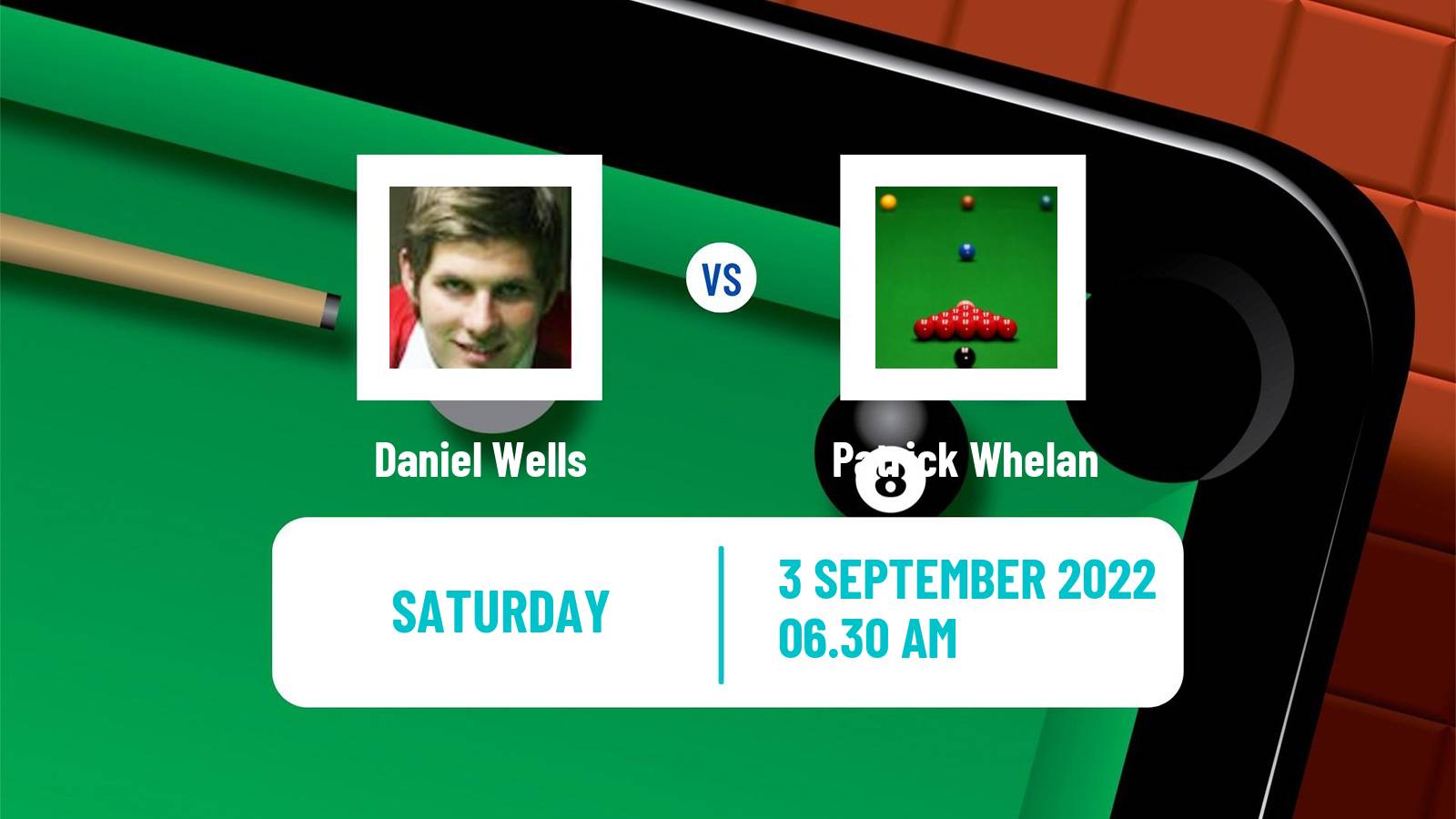 Snooker Snooker Daniel Wells - Patrick Whelan