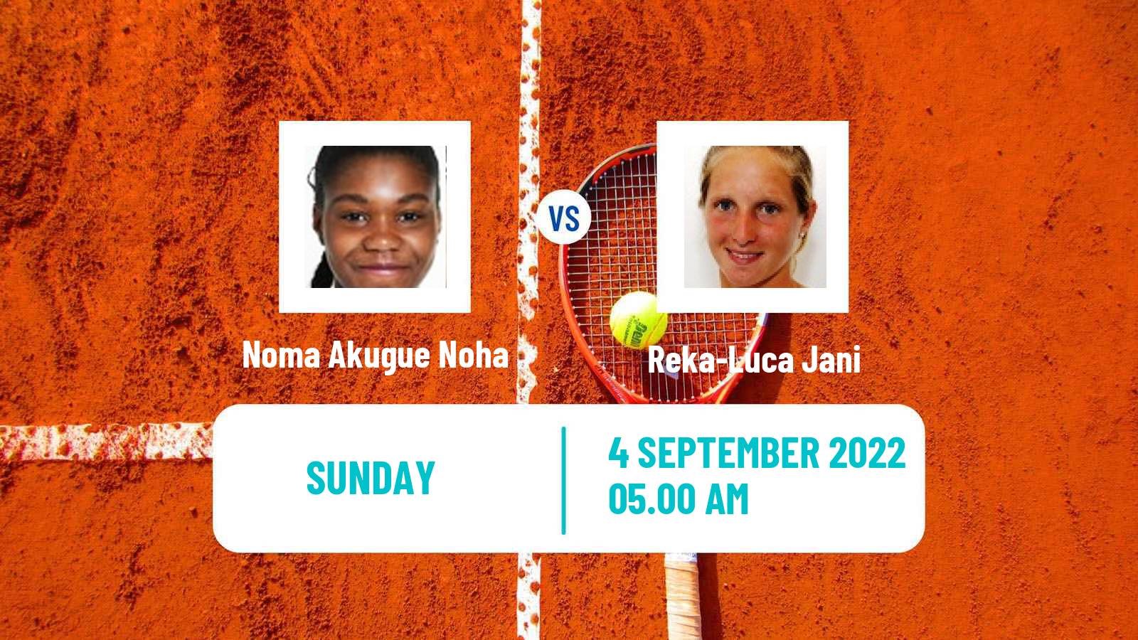Tennis ITF Tournaments Noma Akugue Noha - Reka-Luca Jani
