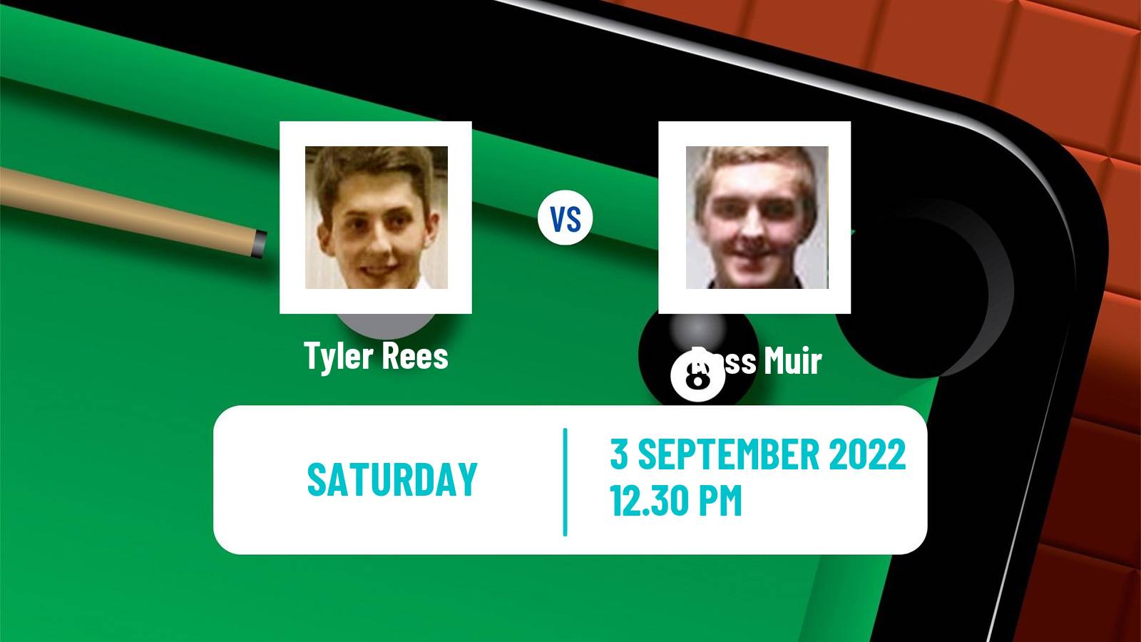 Snooker Snooker Tyler Rees - Ross Muir