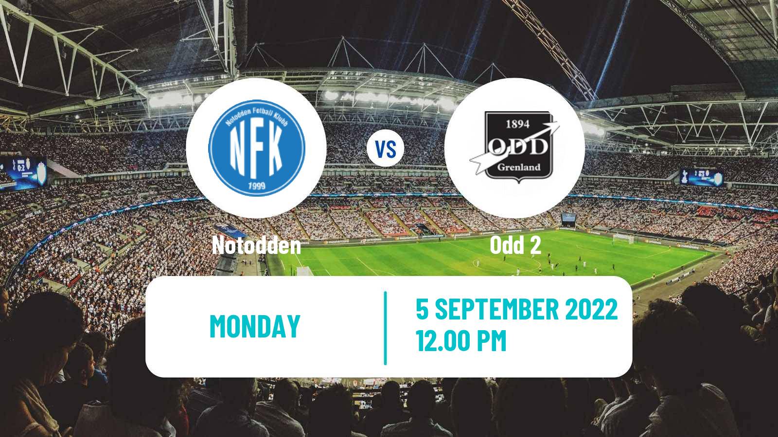 Soccer Norwegian Division 2 - Group 1 Notodden - Odd 2