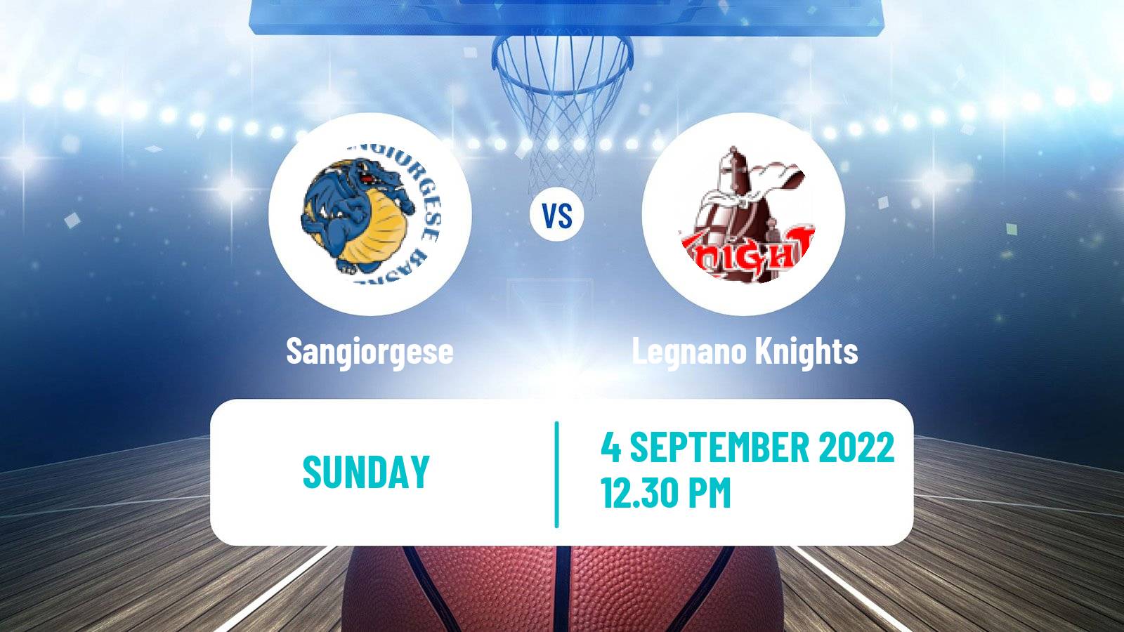 Basketball Club Friendly Basketball Sangiorgese - Legnano Knights