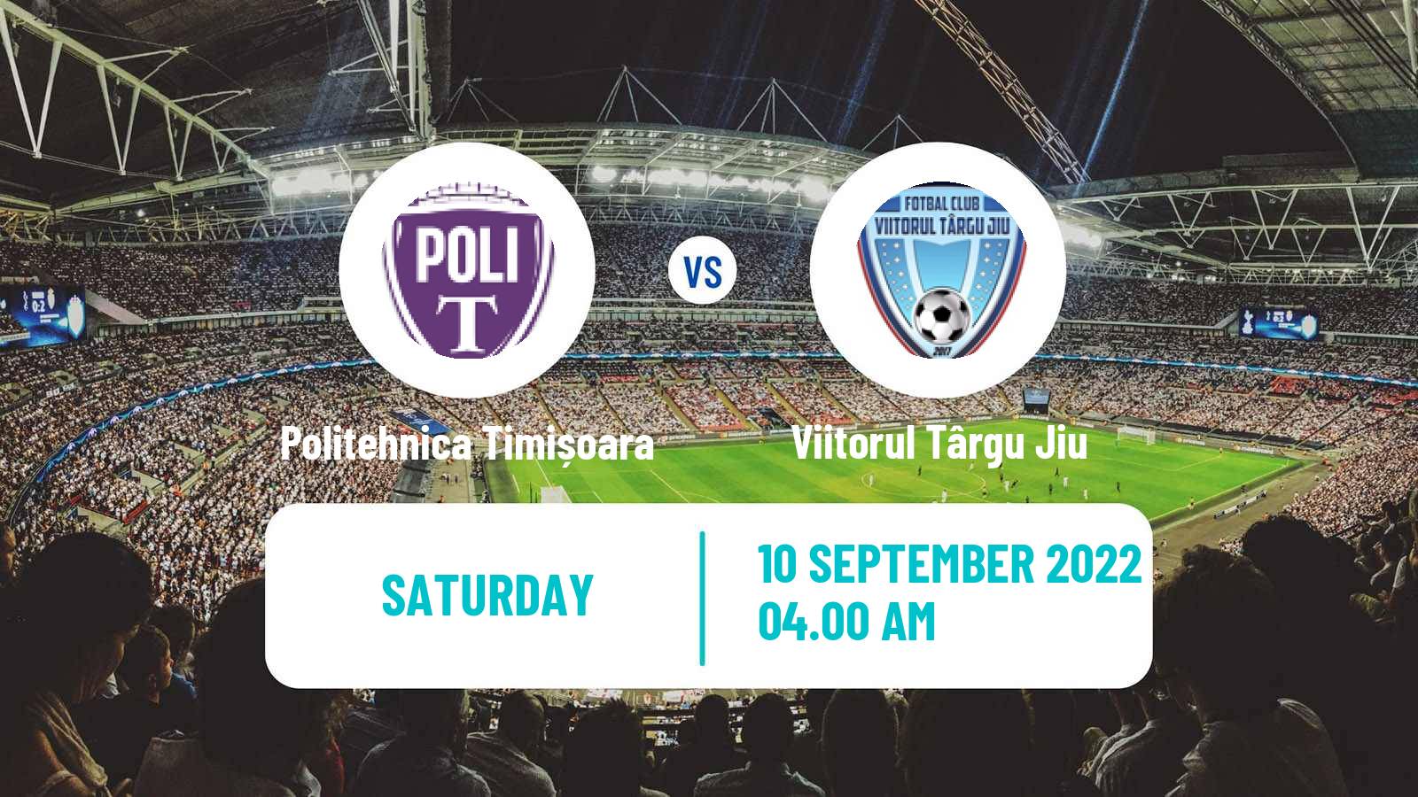 Soccer Romanian Division 2 Politehnica Timișoara - Viitorul Târgu Jiu