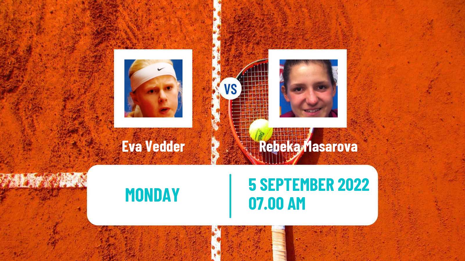 Tennis ATP Challenger Eva Vedder - Rebeka Masarova