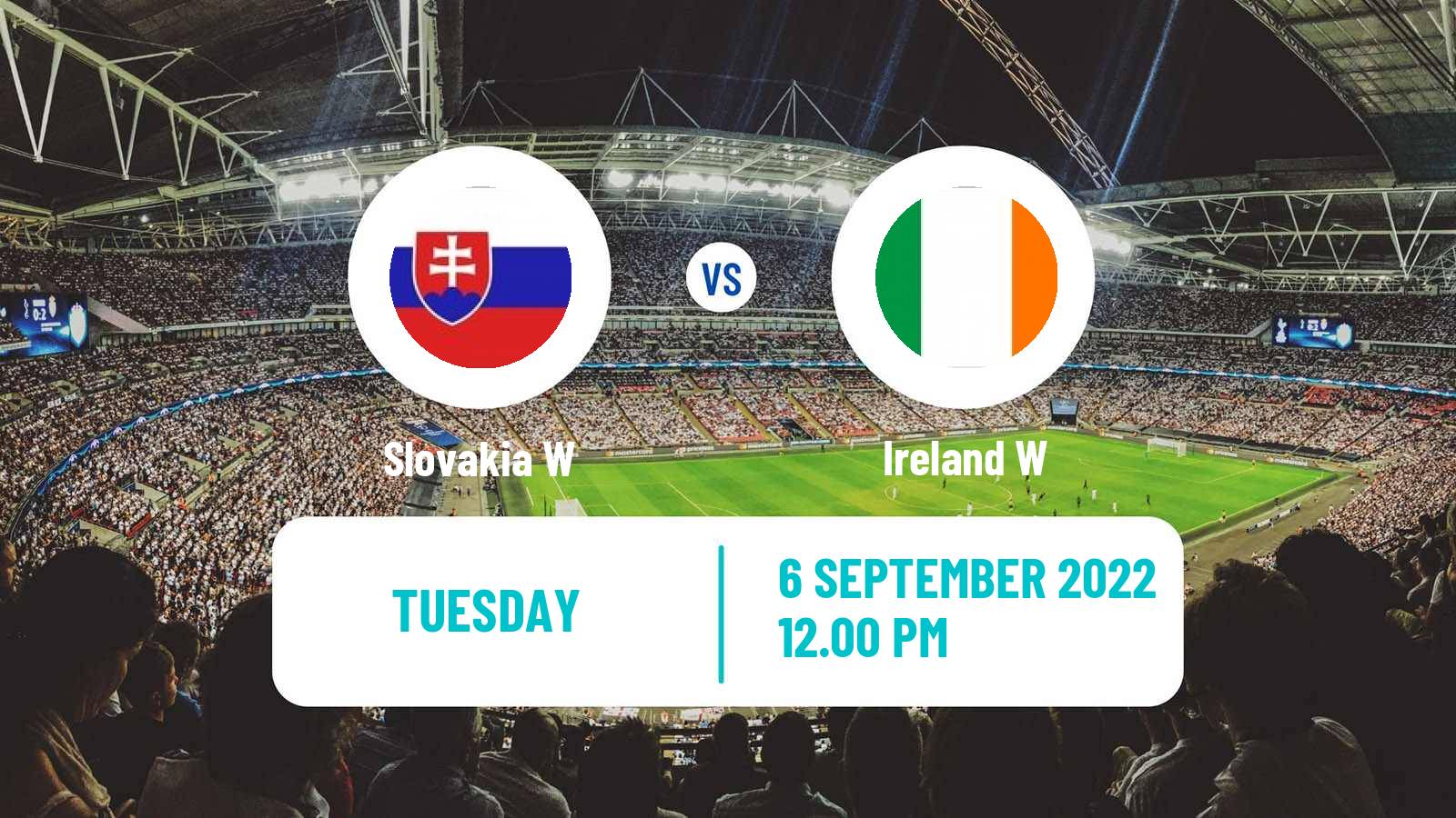 Soccer FIFA World Cup Women Slovakia W - Ireland W