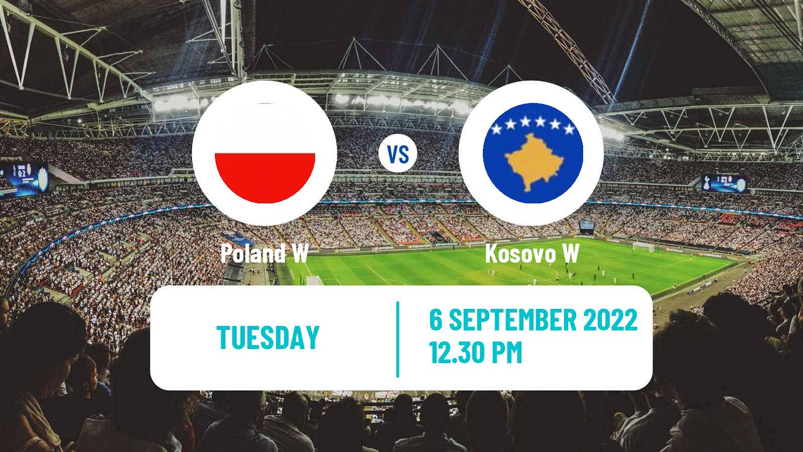 Soccer FIFA World Cup Women Poland W - Kosovo W