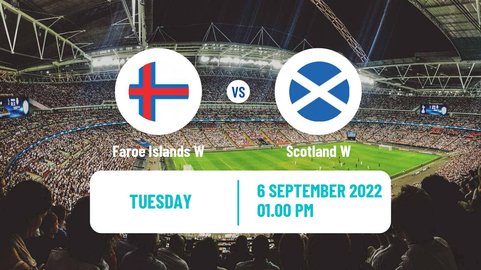 Soccer FIFA World Cup Women Faroe Islands W - Scotland W