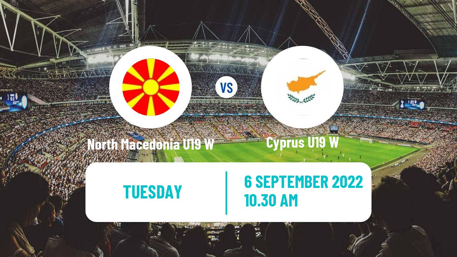 Soccer Friendly International Women North Macedonia U19 W - Cyprus U19 W