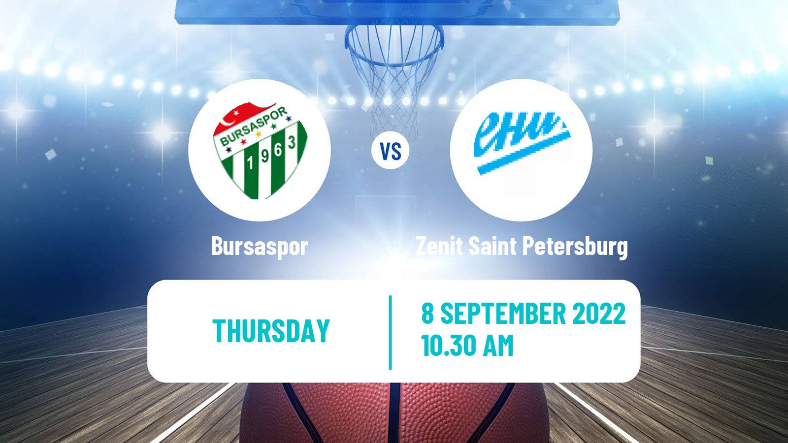 Basketball Club Friendly Basketball Bursaspor - Zenit Saint Petersburg