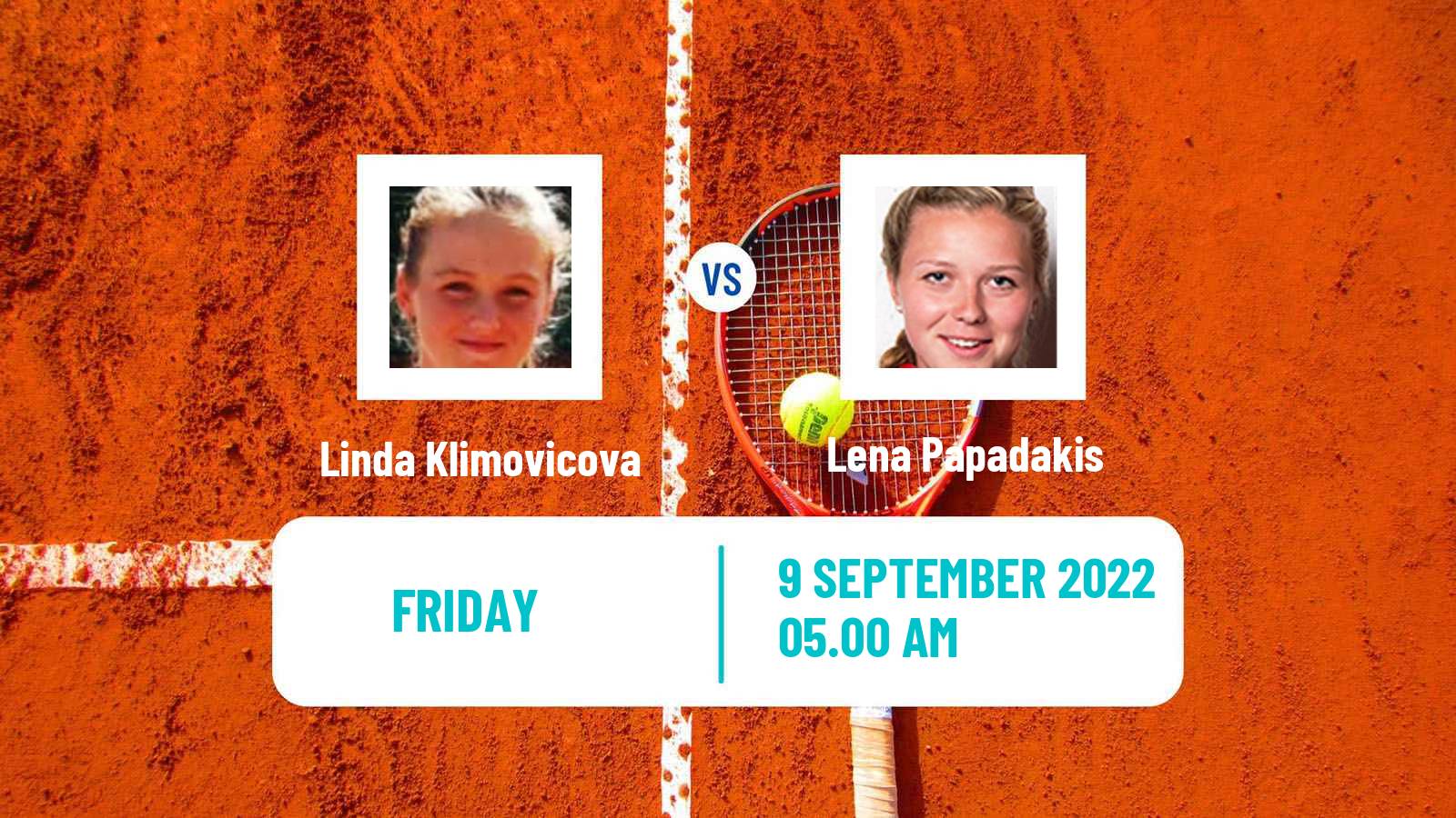 Tennis ITF Tournaments Linda Klimovicova - Lena Papadakis