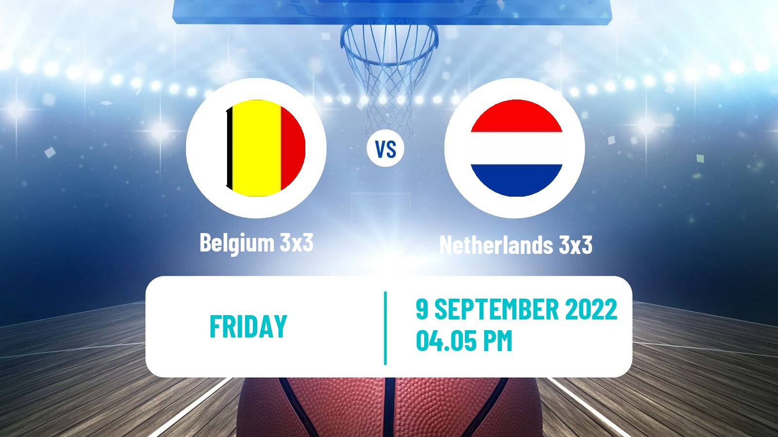 Basketball Europe Cup Basketball 3x3 Belgium 3x3 - Netherlands 3x3