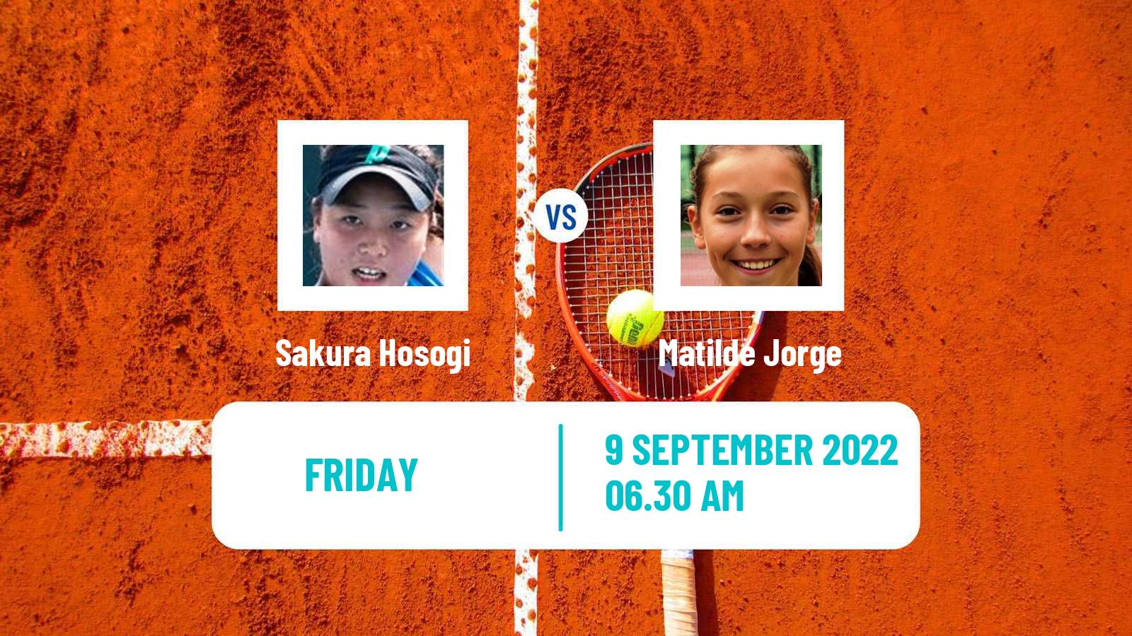 Tennis ITF Tournaments Sakura Hosogi - Matilde Jorge