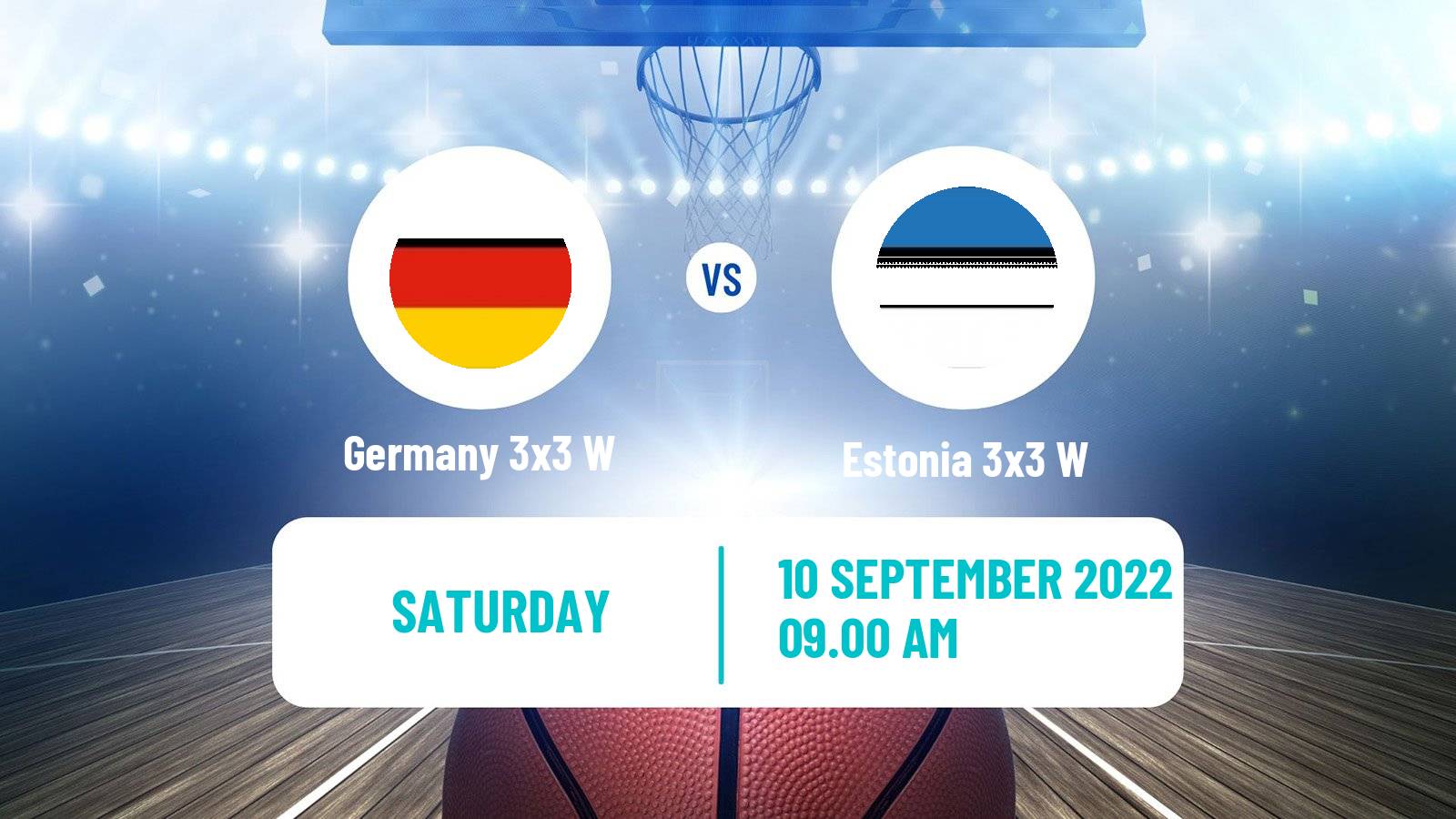 Basketball Europe Cup Basketball 3x3 Women Germany 3x3 W - Estonia 3x3 W