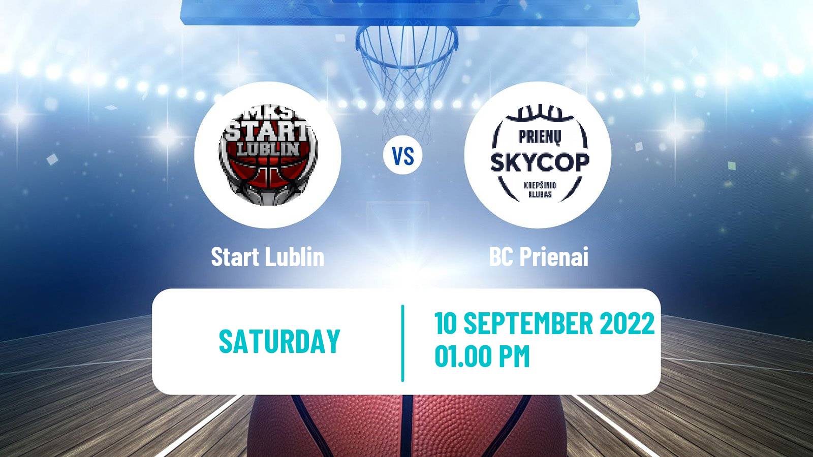 Basketball Club Friendly Basketball Start Lublin - Prienai
