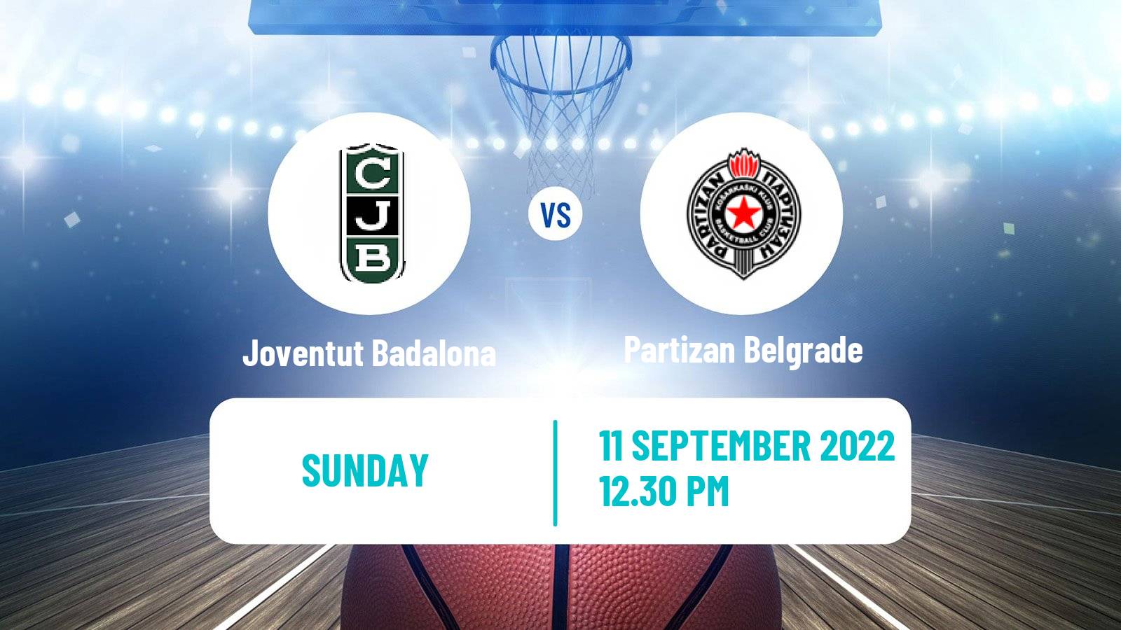 Basketball Club Friendly Basketball Joventut Badalona - Partizan Belgrade